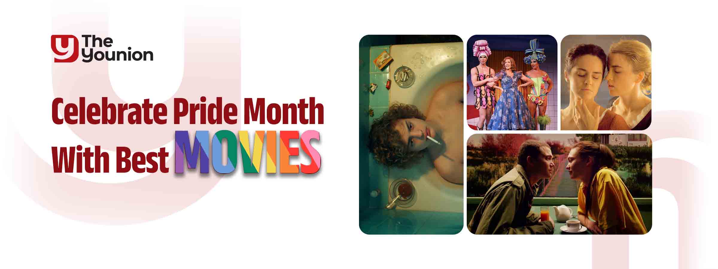 Celebrate Pride Month With The Best Movies